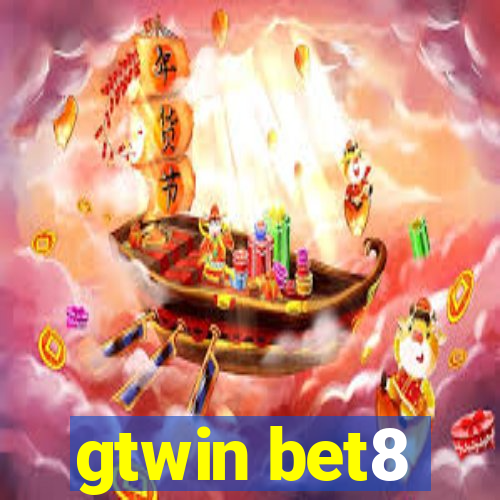 gtwin bet8